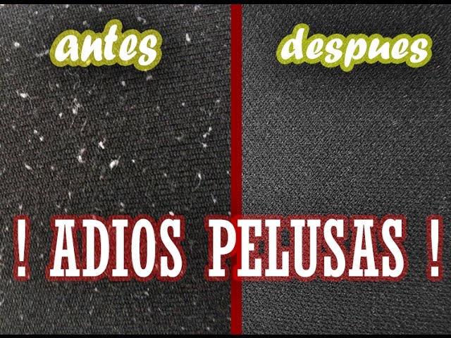 Como eliminar pelusas de tu ropa