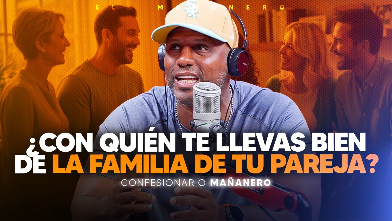 ¿Con quién te llevas bien de la familia de tu pareja? | Confesionario Mañanero