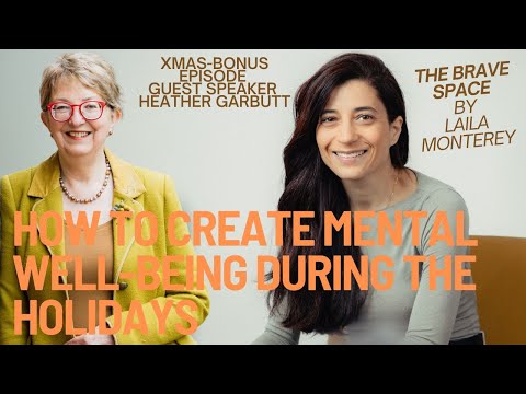 THE BRAVE SPACE - Xmas Bonus Episode: Intentional Holiday Planning for Mental Well-Being