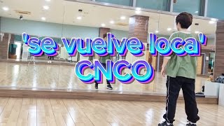 se vuelve loca -CNCO  / #Zumba /#TML