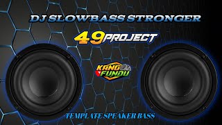 Dj Slowbassstronger49projet