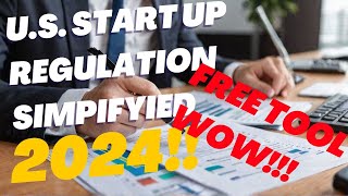 Detalles 2024: Free Tool Simplifies U.S. Startup Regulations Noticias