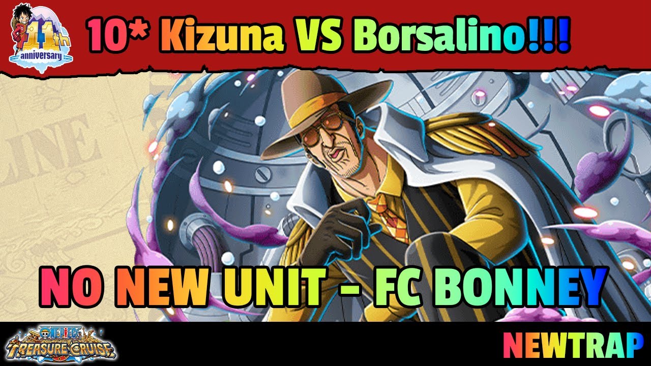 【トレクル】No New Unit - FC Bonney  ☆10 VS.  BORSALINO | OPTC Indonesia!!【OPTC】