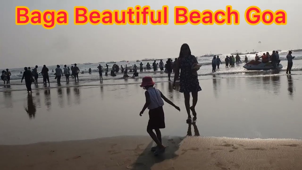 Baga Beach Goa Best Time For Comeming | Kamish K Vlogs