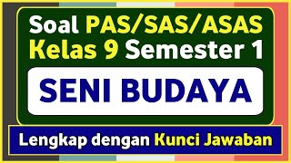 PAS/SAS ARTS AND CULTURE Questions for Grade 9 Semester 1 Independent Curriculum and Answer Key