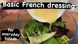 French dressing and when to use it best.