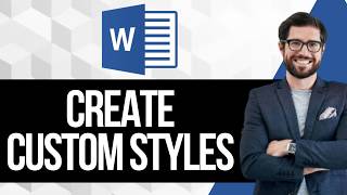 How to Create Custom Styles in Microsoft Word
