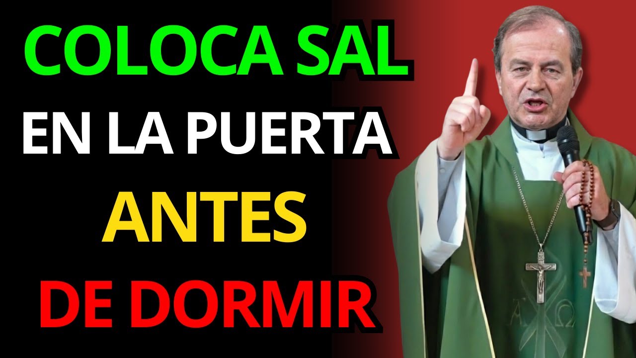 ¿PONES SAL EN LA PUERTA ANTES DE DORMIR? LA VERDAD QUE NADIE TE DIJO | PADRE OSWALDO AGUDELO