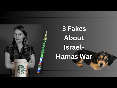 3 Fakes About Israel-Hamas War