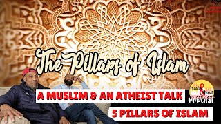 A Muslim Dad & Atheist Son Reacts To:  - The Pillars Of Islam