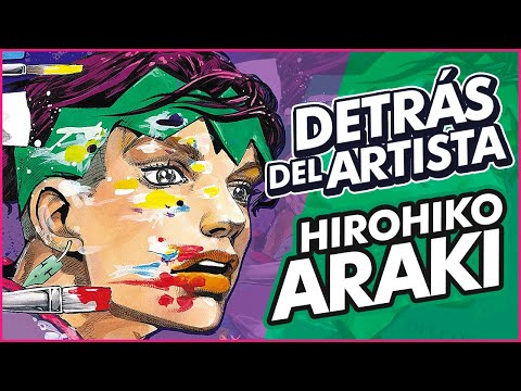 HIROHIKO ARAKI - Behind the Artist (JOJO'S BIZARRE ADVENTURE)
