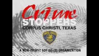 Corpus Christi Crime Stoppers Crime of the Week #35Burg2013