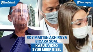 Roy Marten Buka Suara, Soal Kasus Video Gisel