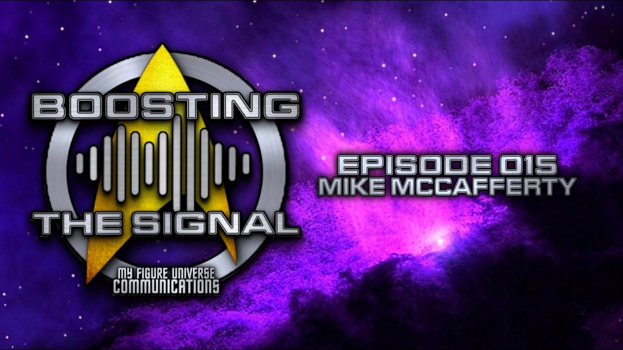 Boosting The Signal Episode 015: Mike McCafferty