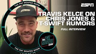 Travis Kelce on Chris Jones' return & Taylor Swift dating rumors [FULL INTERVIEW] | Pat McAfee Show