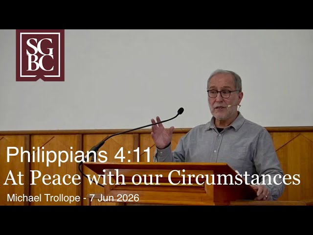 At Peace with our Circumstances (Philippians 4:11)