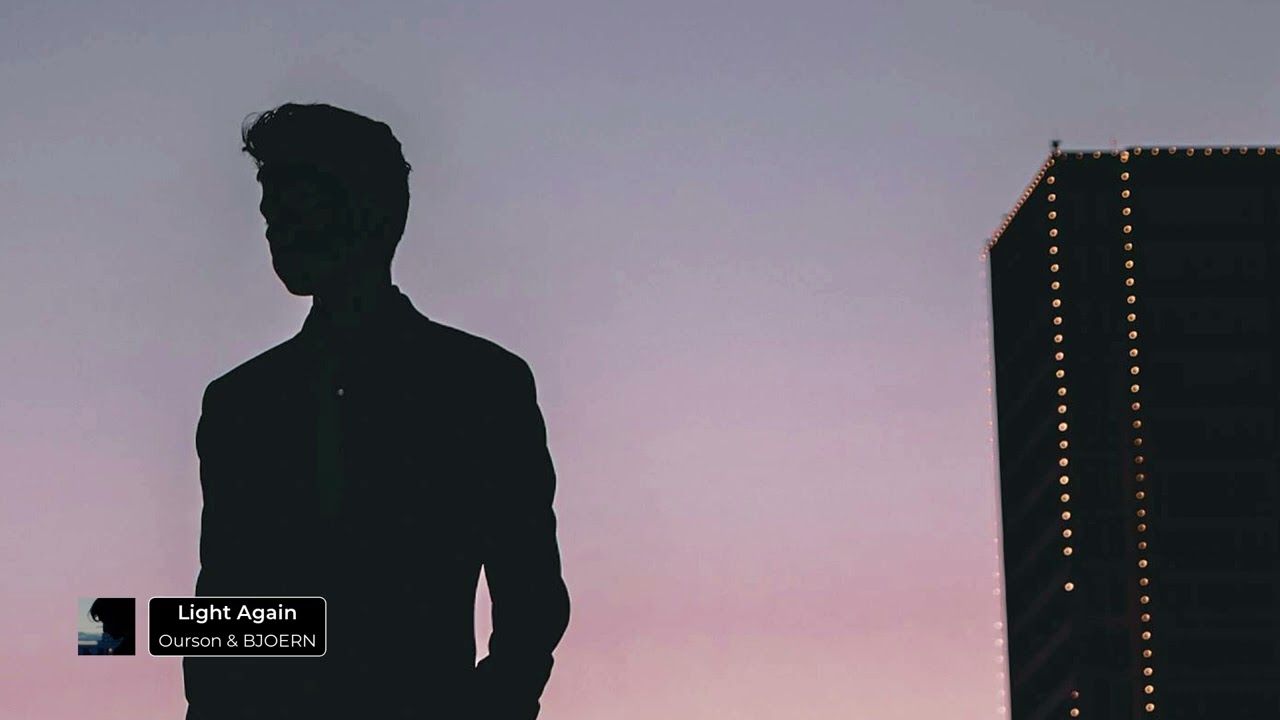 Ourson & BJOERN - Light Again