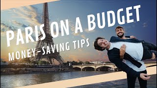How to Save a FORTUNE While Visiting Paris 😳