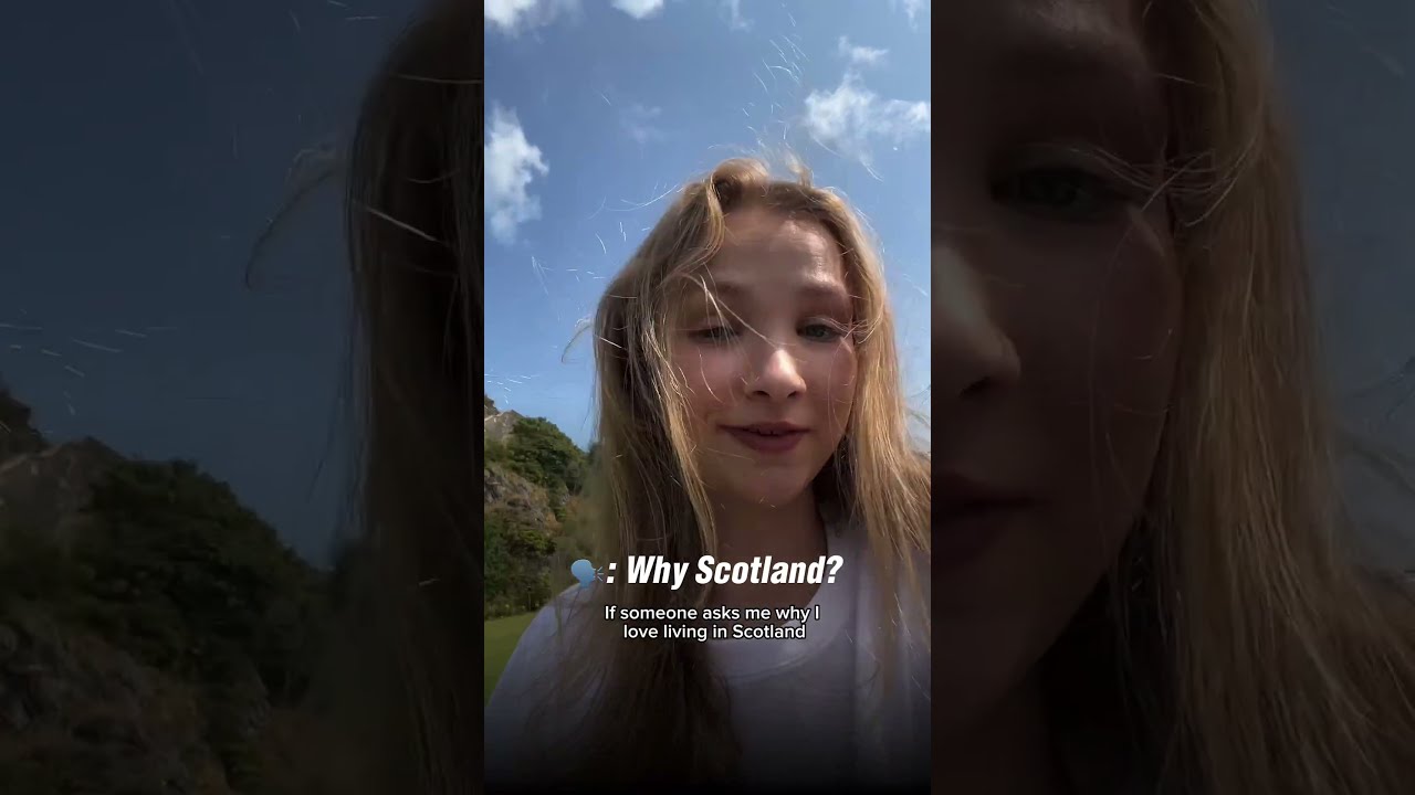 Why I Love Scotland 