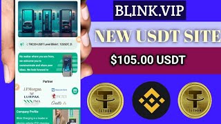 'Blink.VIP' New Usdt Earning Site Today|New Usdt Mining App|Usdt Investment Site In 2024|Earn Usdt