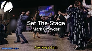 Set The Stage - Mark Crowder - Aux Keys Cam//AWAKENINGS 2024