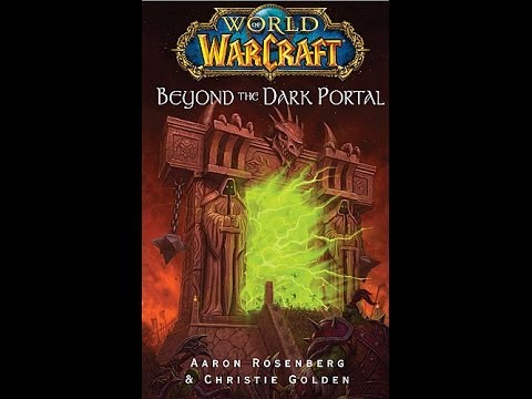 World of Warcraft: Beyond the dark portal, book summary