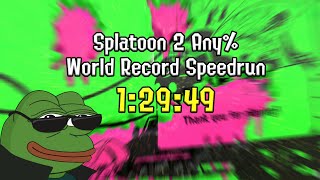 [FWR] Splatoon 2 Any% Speedrun in 1:29:49