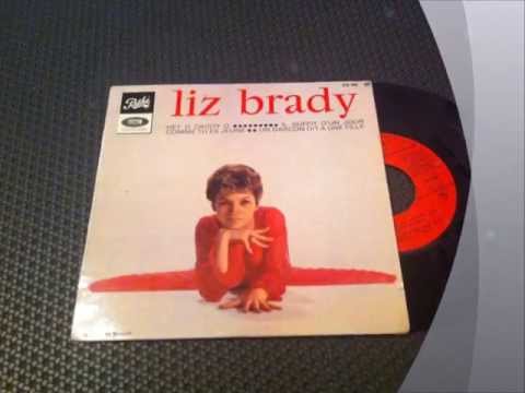 LIZ BRADY , Il Suffit D'un Jour (   Ye-Ye Girls 60's French )