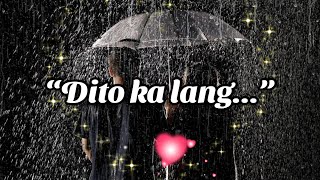 “Dito ka lang..” (Tagalog Spoken Poetry) | Orihinal Na Kompusisyon