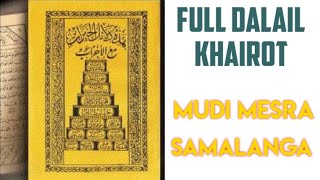 Dalail Khairat Mudi Mesra Samalanga || versi full untuk di dengar