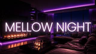 MELLOW NIGHT MOOD 🌙 R&B Mix Playlist | Late Night Vibes, Relaxing, Study & Late Working Music