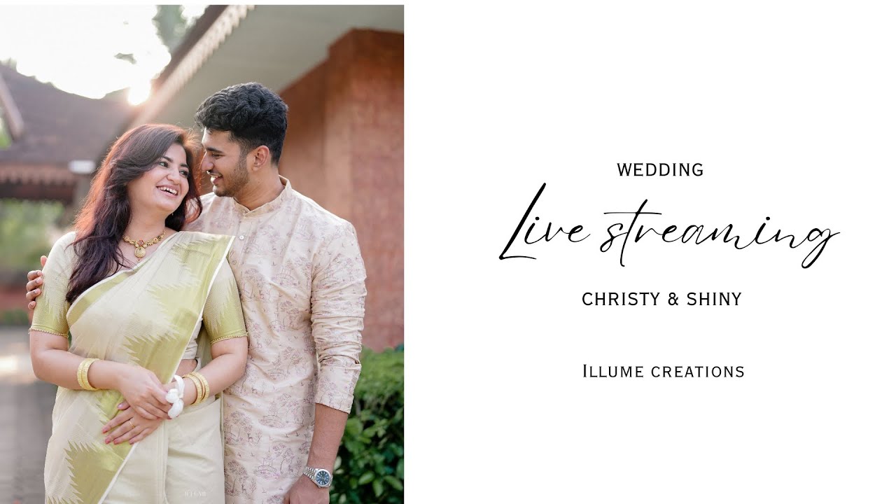 CHRISTY & SHINY || WEDDING || LIVE STREAMING ||