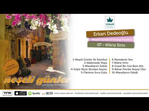 Erkan Dedeoğlu - Nikriz Sirto (Official Lyrics Video)