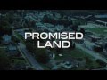 Promised land bandeannonce vf