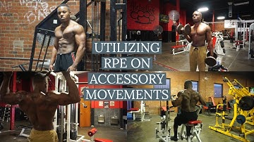 How & Why You Should Gauge Your RPE On Accessory Work