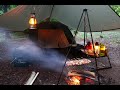 無料のキャンプ場で焼き鳥キャンプ 久しぶりの雨!Long time no rain