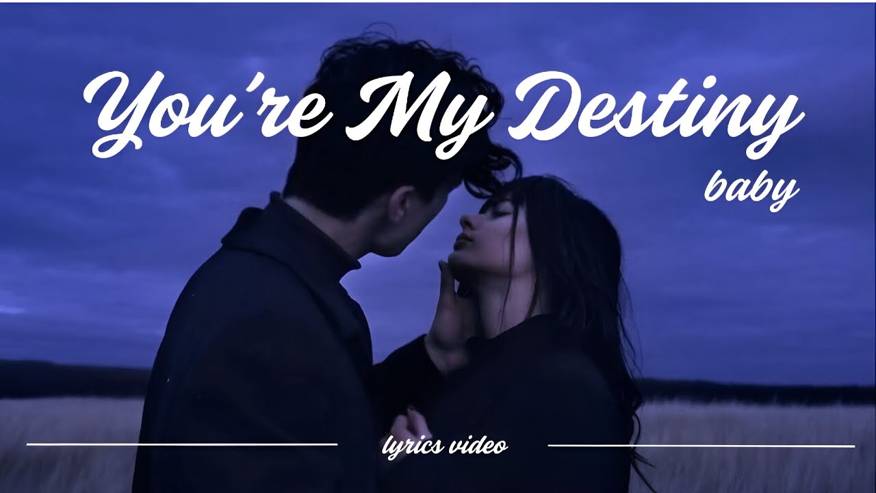 You’re My Destiny - Romantic Love Songs | Love Romantic Song Playlist