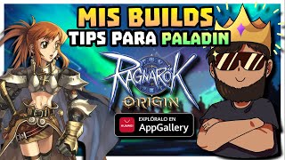 💠Ragnarok Origin - MIS BUILDS - TIPS PALADIN! - 20% de Cashback AppGallery!💠