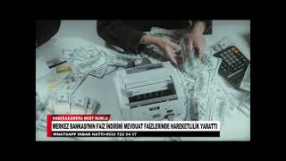 MERKEZ BANKASI’NIN FAİZ İNDİRİMİ MEVDUAT FAİZLERİNDE HAREKETLİLİK YARATTI