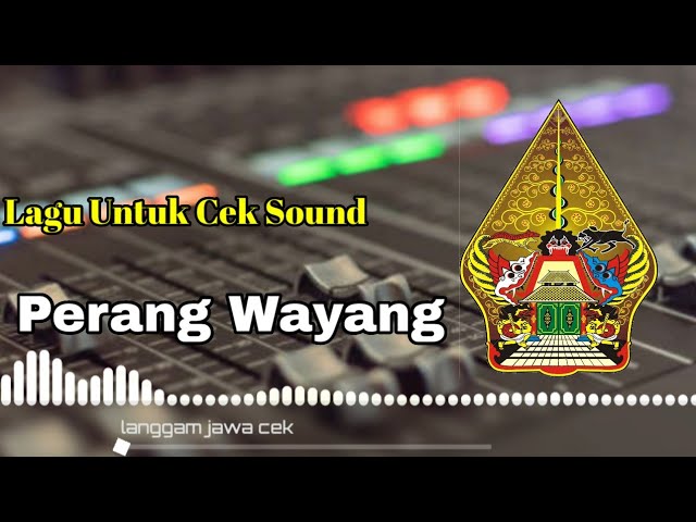 Perang Wayang Lagu untuk cek sound 2023 class=