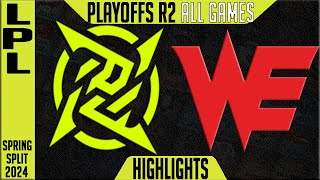 NIP vs WE Highlights ALL GAMES | LPL Spring 2024 R2 Playoffs | Ninjas In Pyjamas vs Team WE