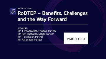 LKS WEBINAR [PART 1]: RoDTEP – Benefits, Challenges and the Way Forward (26 August 2021)