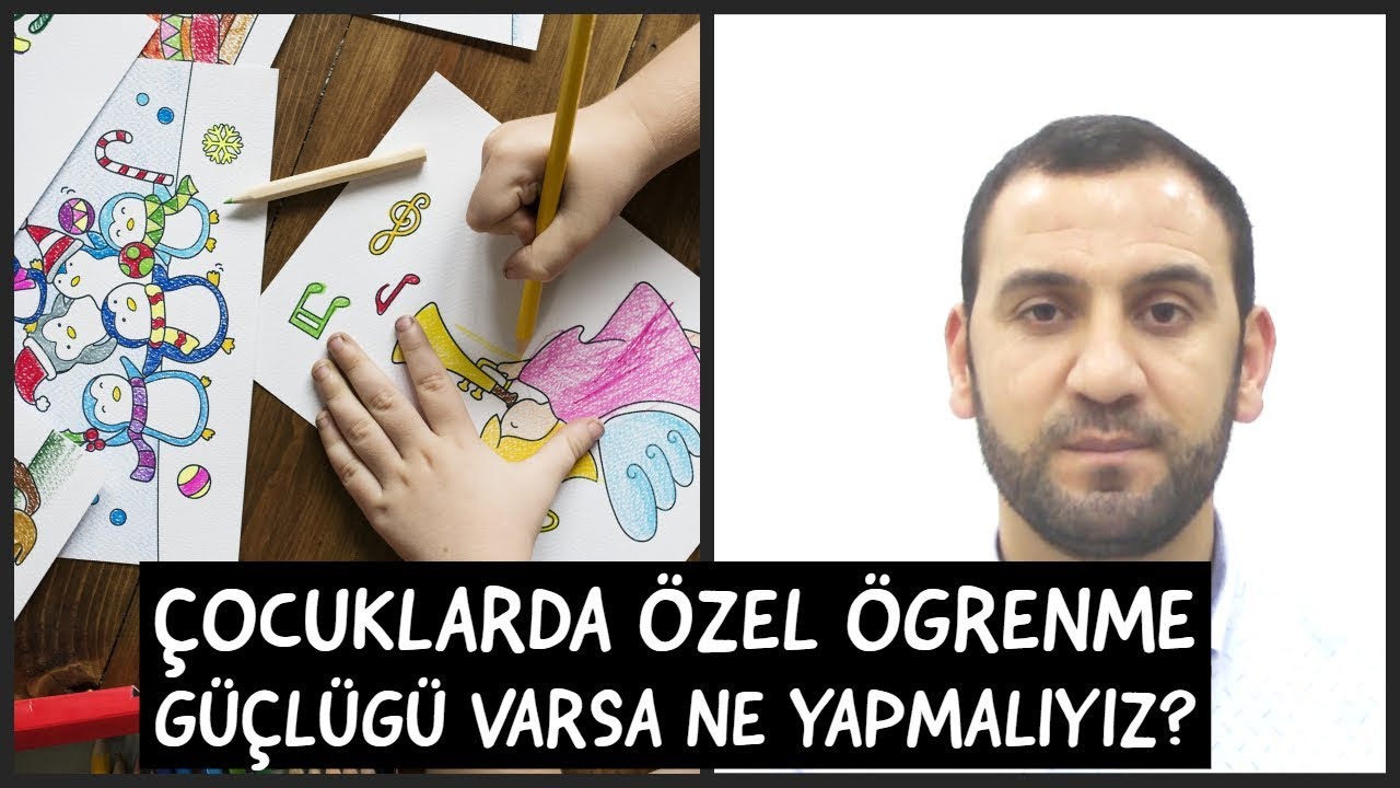 Çocuklarda Özel Öğrenme Güçlüğü Varsa Ne Yapmalıyız?