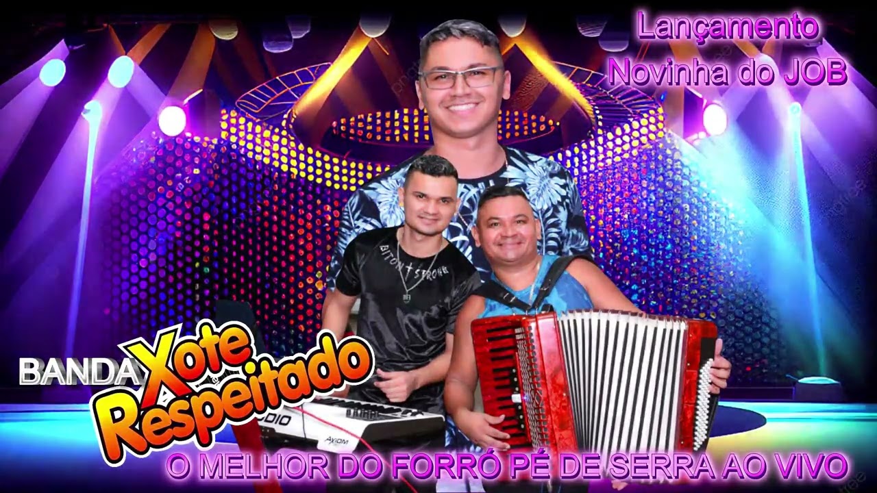 O MELHOR DO FORRÓ PÉ DE SERRA BANDA XOTE RESPEITADO AO VIVO 2026
