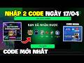 Nhập 2 Code FC Mobile VN Mới Ngày 17 Tháng 4 Nhận Vé Quay FC, Đá Quý, HH Thăng Hạng, Gói Cầu Thủ