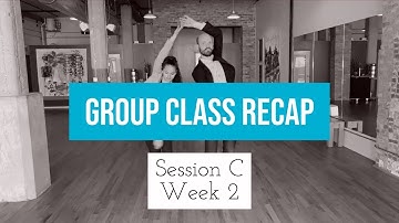 Group Class Recap Week 2 (April 2019)