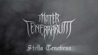 Mater Tenebrarum - Stella Tenebras