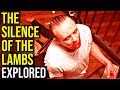 The Chilling Terror of THE SILENCE OF THE LAMBS Explored
