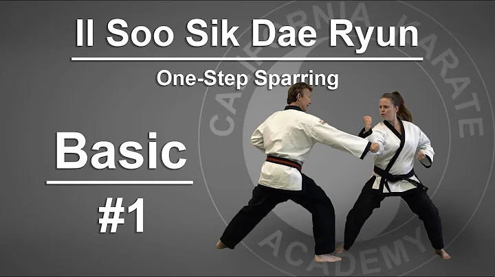 Basic #1 - Il Soo Sik Dae Ryun - One-Step Sparring