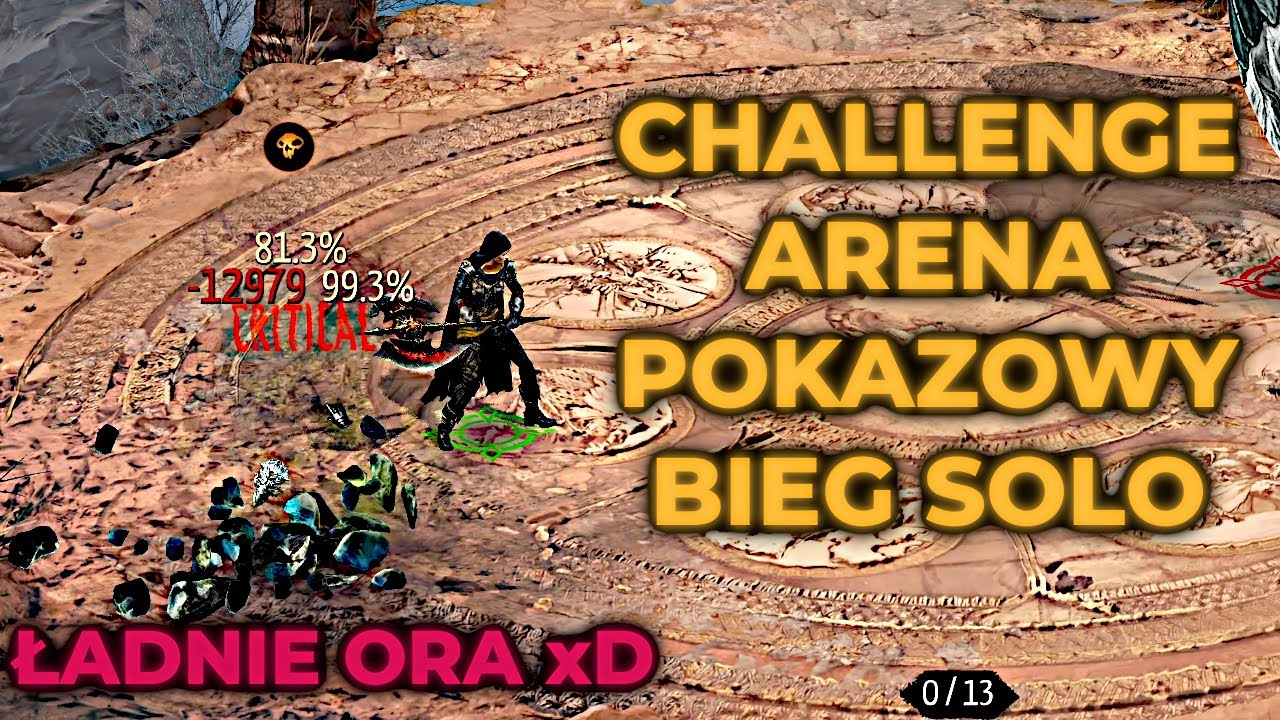 HIT 13k w PETA :O Pokazowy bieg CHALLENGE ARENY w Broken Ranks!